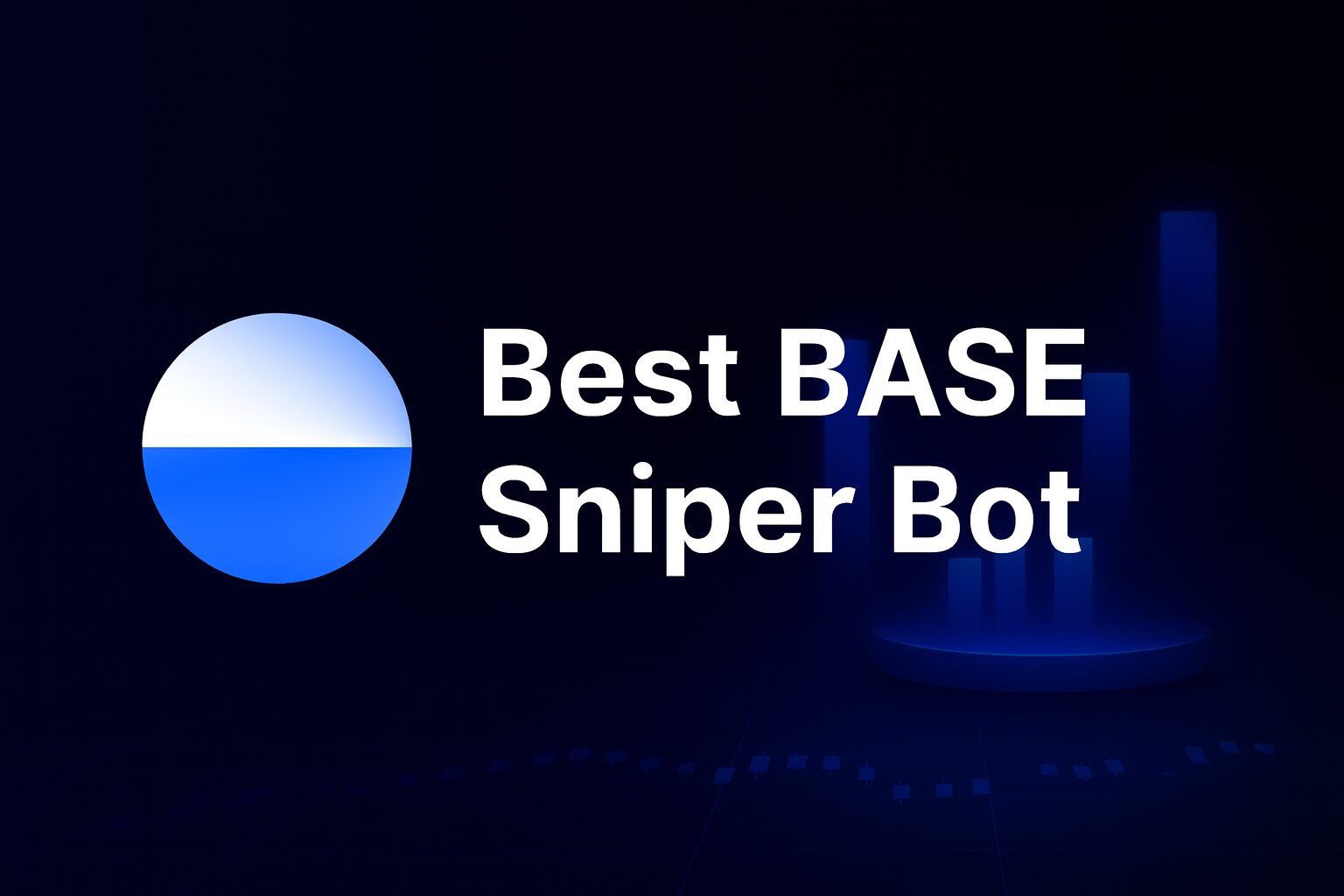 Base Telegram Sniper Bots: Which One is the Best?