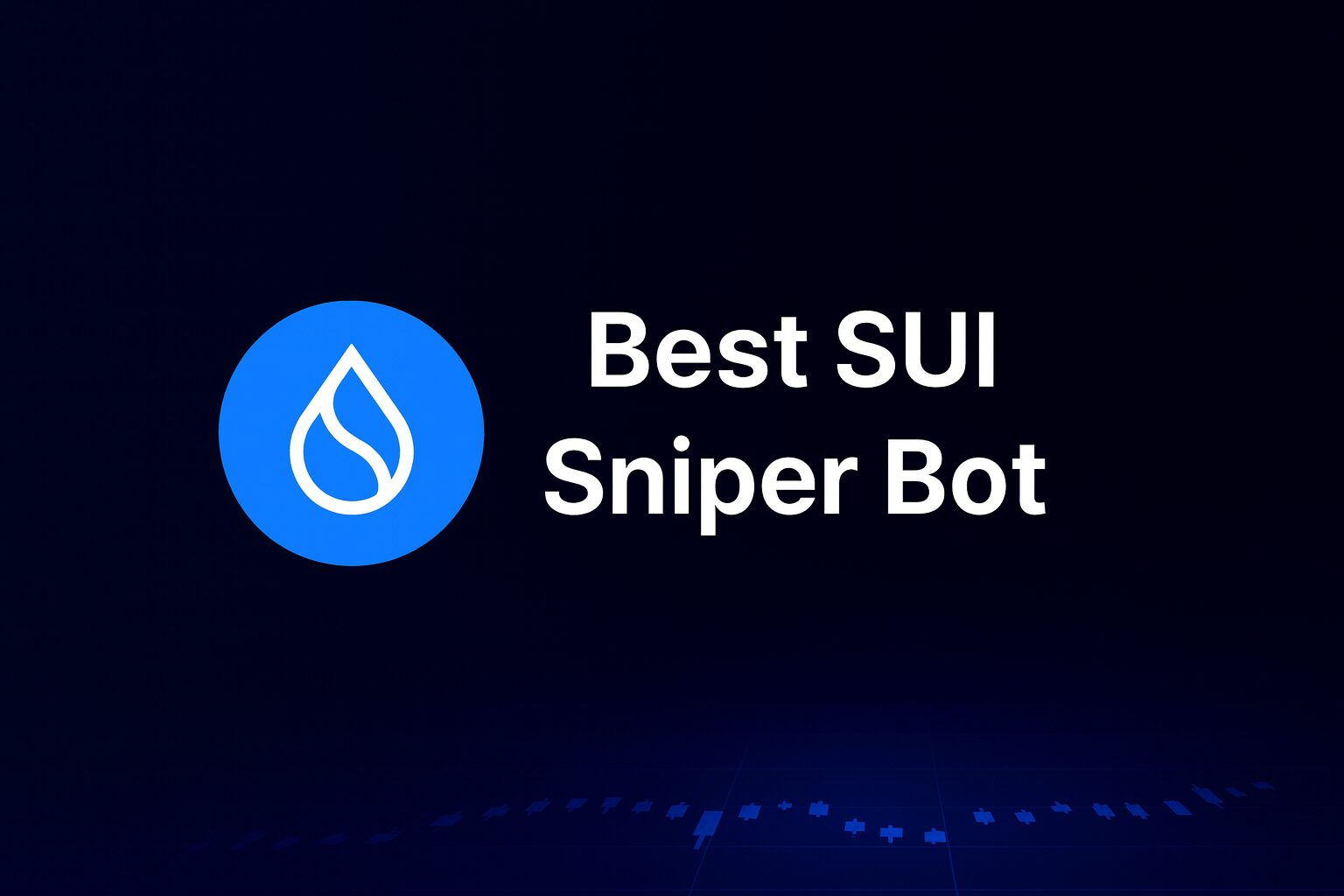SuiSniperBot: The Best Telegram Sniper Bot on SUI