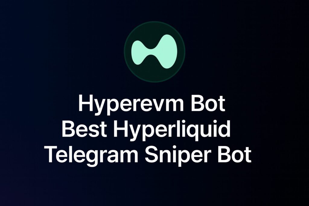 best hyperliquid sniper bot