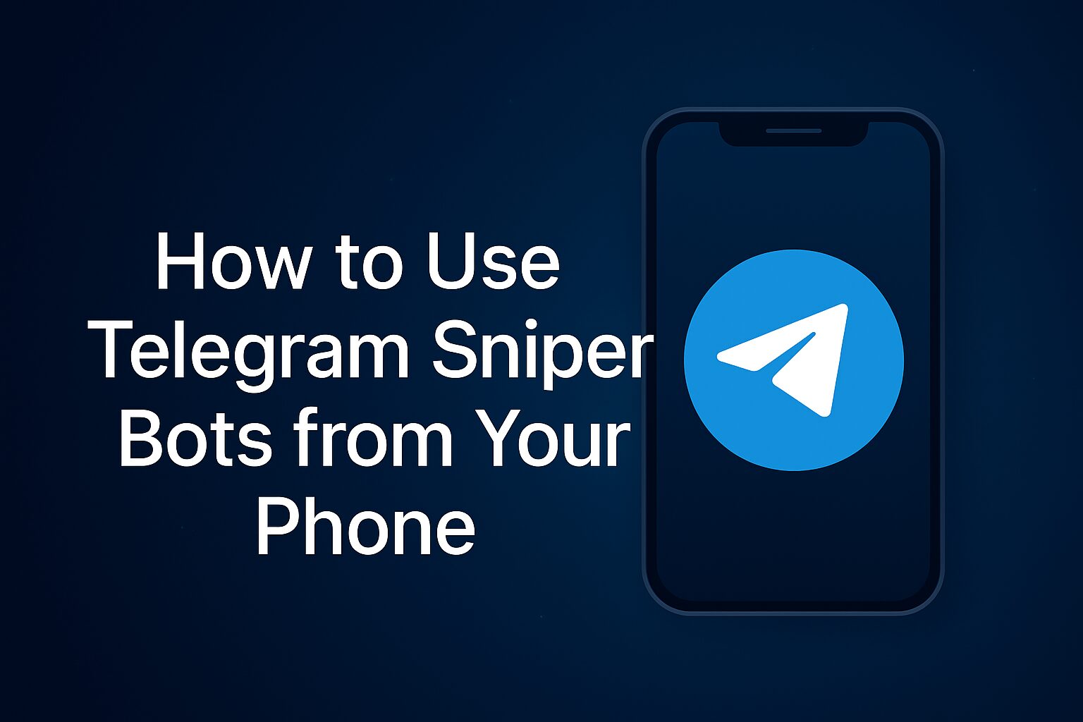 sniper bots from your phone