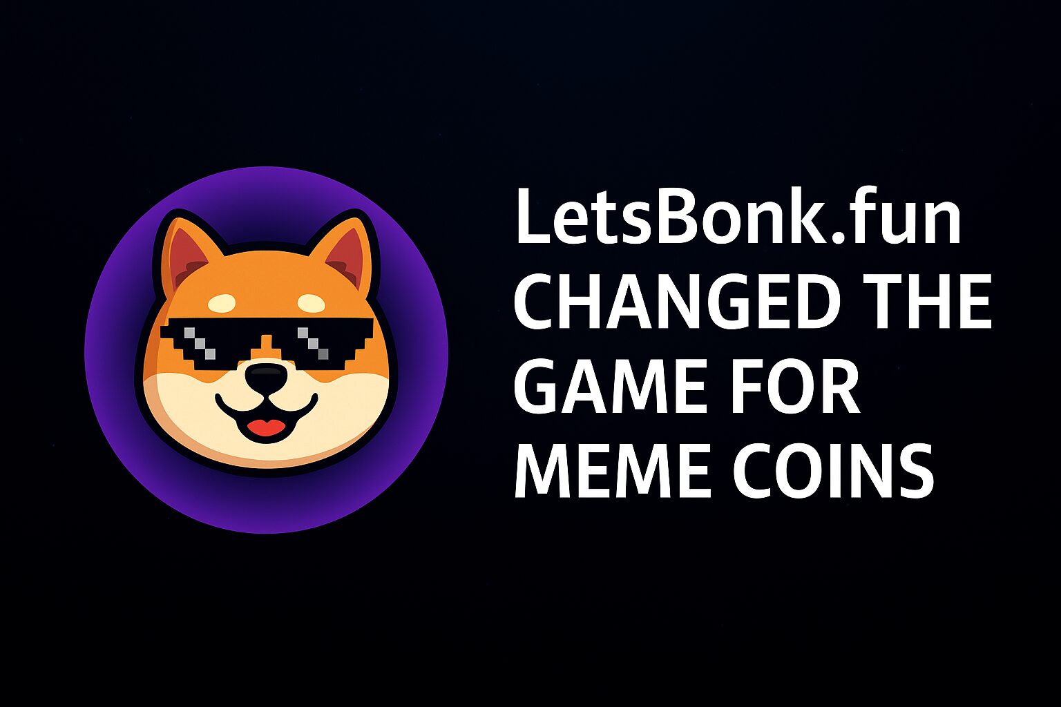 LetsBonk.fun Changed the Game for Meme Coins | Here’s How to Win