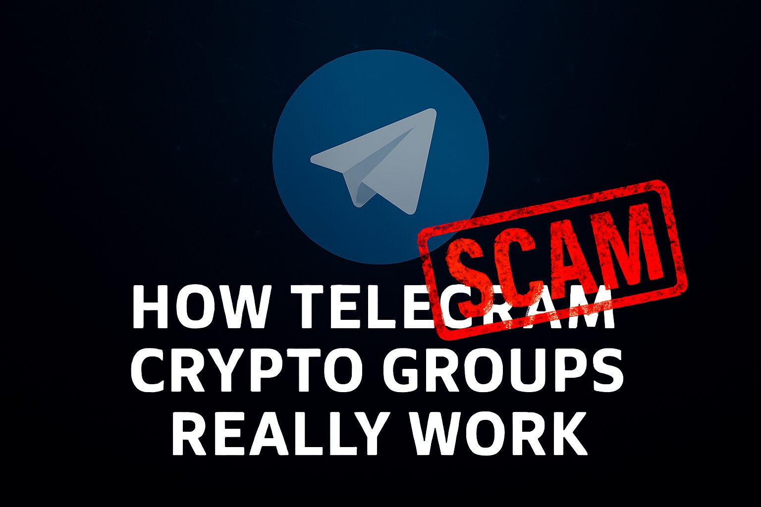 Don’t Get Scammed: How Telegram Crypto Groups Really Work