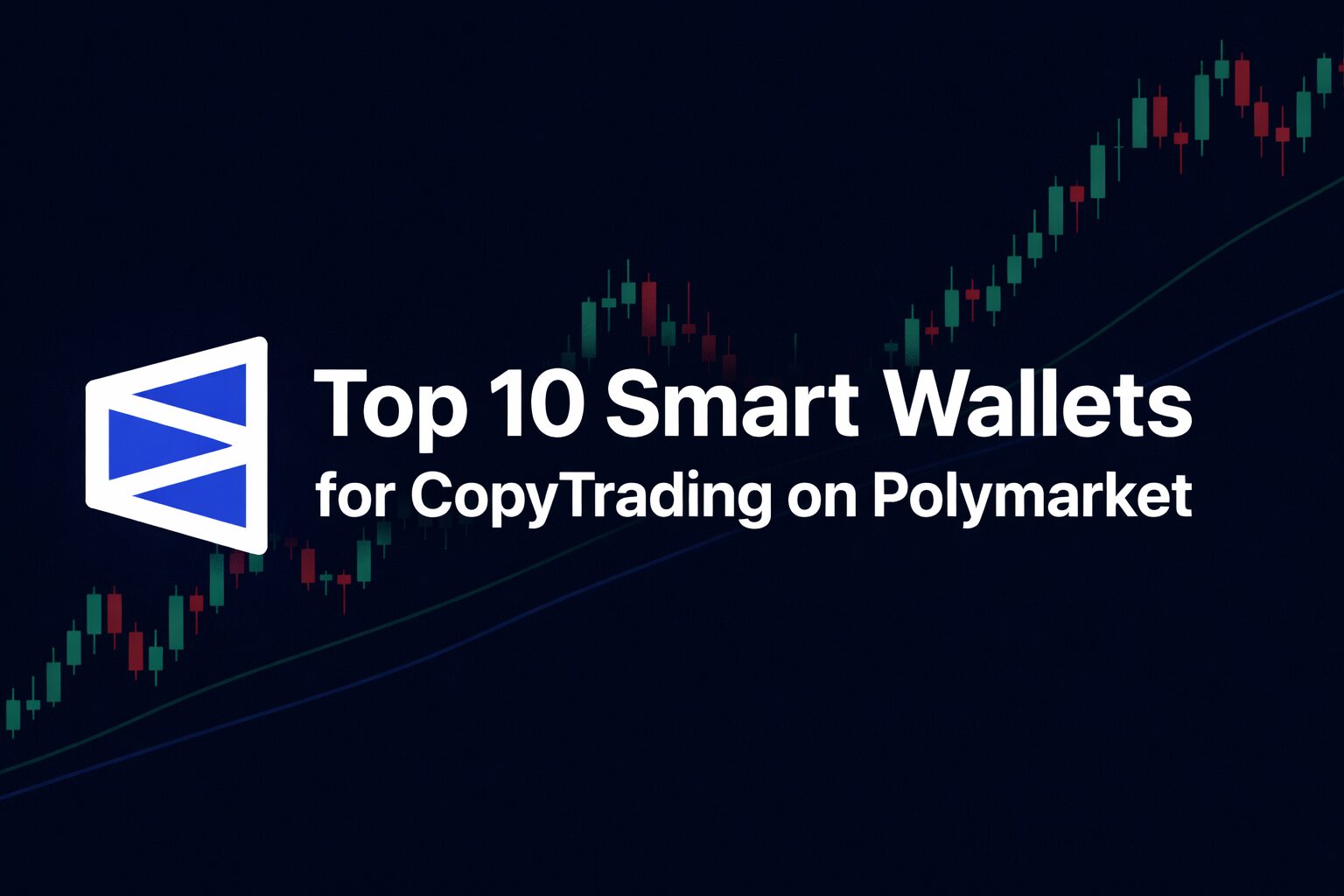 Top 10 Smart Wallets for CopyTrading on Polymarket