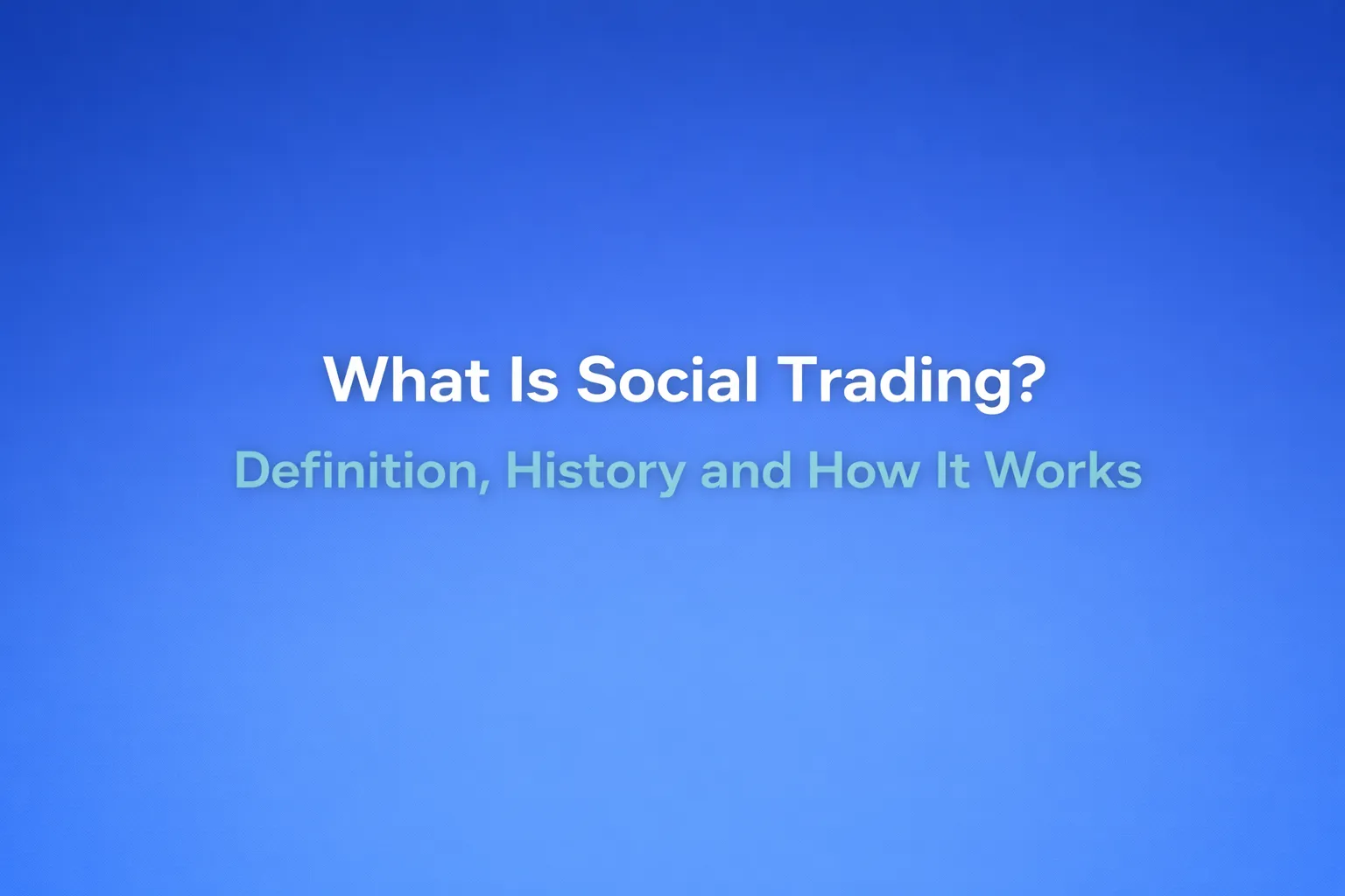 What Is Social Trading